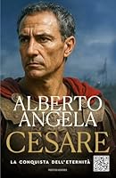 Cesare. La conquista dell&rsquo;eternit&agrave; 